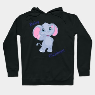 baby elephant, elephant girl, elephant boy, cute elephant Hoodie